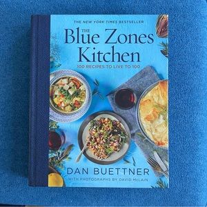The Blue Zones Kitchen Cookbook